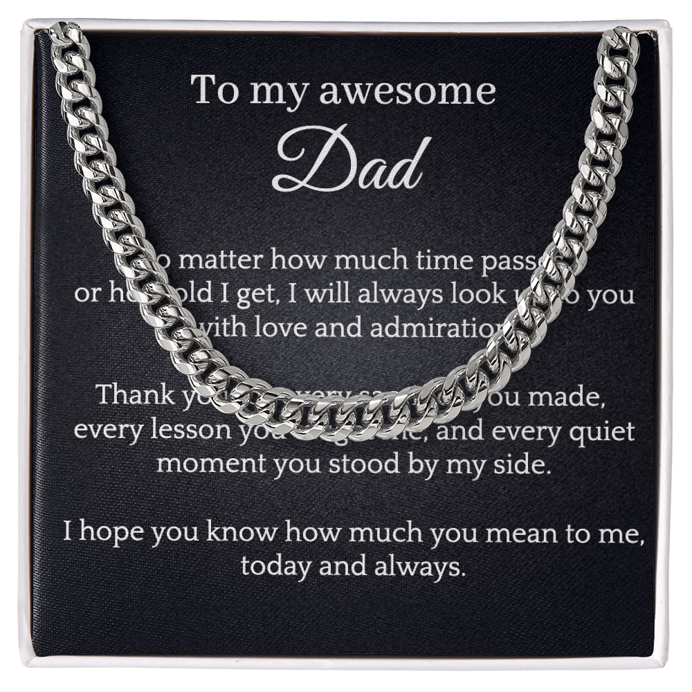 Cuban chain - My awesome Dad